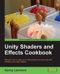 Unity Shaders and Effects Cookbook (eBook, PDF) - Lammers, Kenny