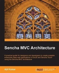 Sencha MVC Architecture (eBook, PDF) - Kumar, Ajit