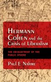 Hermann Cohen and the Crisis of Liberalism (eBook, ePUB)