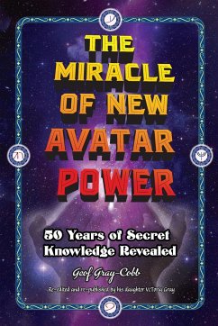 The Miracle of New Avatar Power - Gray-Cobb, Geof