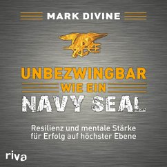 Unbezwingbar wie ein Navy SEAL (MP3-Download) - Divine, Mark