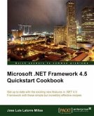 Microsoft .NET Framework 4.5 Quickstart Cookbook (eBook, PDF)