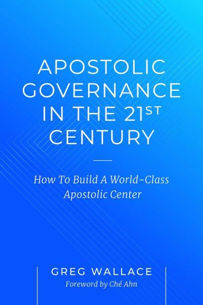 Apostolic Governance In The 21st Century (eBook, ePUB)