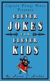 Captain Funny Pants Presents Clever Jokes for Clever Kids (eBook, ePUB)
