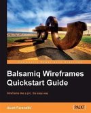 Balsamiq Wireframes Quickstart Guide (eBook, PDF)