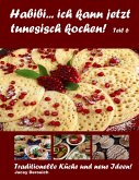 Habibi... ich kann jetzt tunesisch kochen! Teil 6 (eBook, ePUB)