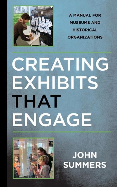 Creating Exhibits That Engage (eBook, ePUB)