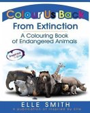 Colour Us Back From Extinction (eBook, ePUB)