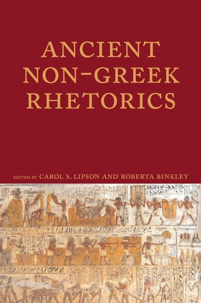 Ancient Non-Greek Rhetorics (eBook, ePUB) Ancient Non-Greek Rhetorics (eBook, ePUB)