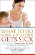 What to Do When Your Child Gets Sick... - Bild 1