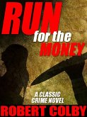 Run for the Money (eBook, ePUB)