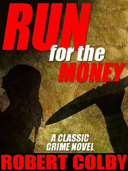 Run for the Money (eBook, ePUB) Run for the Money (eBook, ePUB)
