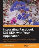Integrating Facebook iOS SDK with Your Application (eBook, PDF)
