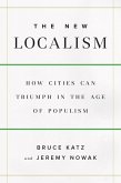 The New Localism (eBook, ePUB) The New Localism (eBook, ePUB)