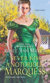 Never Kiss a Notorious Marquess (eBook, ePUB)