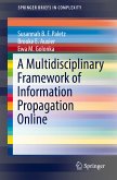 A Multidisciplinary Framework of Information Propagation Online (eBook, PDF)