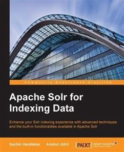 Apache Solr for Indexing Data (eBook, PDF) - Handiekar, Sachin