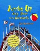 Arriba Up, Abajo Down at the Boardwalk (eBook, PDF)