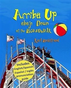 Arriba Up, Abajo Down at the Boardwalk (eBook, PDF) - Beckstrand, Karl