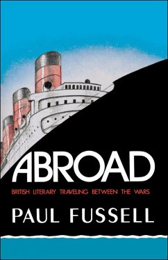 Abroad (eBook, PDF) - Fussell, Paul