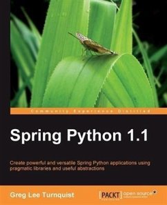 Spring Python 1.1 (eBook, PDF) - Turnquist, Greg Lee