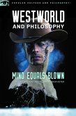 Westworld and Philosophy (eBook, ePUB)