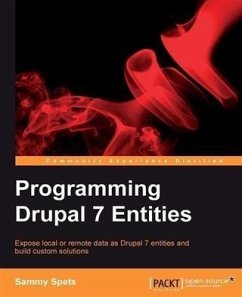 Programming Drupal 7 Entities (eBook, PDF) - Spets, Sammy