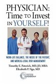 Physician: Time to Invest in Yourself! (eBook, ePUB) Physician: Time to Invest in Yourself! (eBook, ePUB)