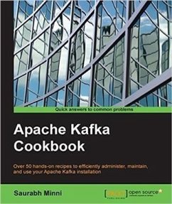 Apache Kafka Cookbook (eBook, PDF) - Minni, Saurabh