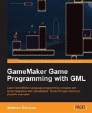 GameMaker Game Programming with GML (eBook, PDF)