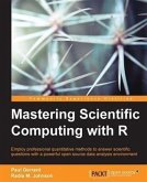 Mastering Scientific Computing with R (eBook, PDF)