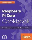 Raspberry Pi Zero Cookbook (eBook, PDF)