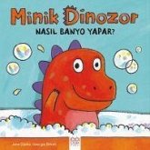 Minik Dinozor Nasil Banyo Yapar