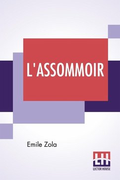 L'Assommoir - Zola, Emile