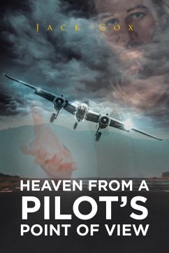 Heaven from a Pilot's Point of View - Cox, Jack