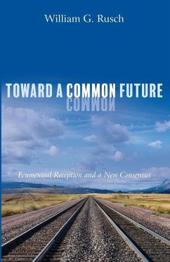 Toward a Common Future - Rusch, William G.