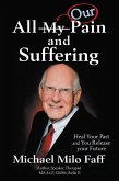 All My/Our Pain and Suffering (eBook, ePUB)