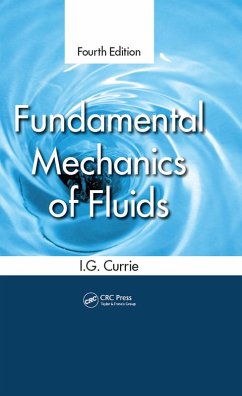 Fundamental Mechanics of Fluids (eBook, ePUB) - Currie, I. G.