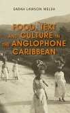 Food, Text and Culture in the Anglophone Caribbean (eBook, ePUB)