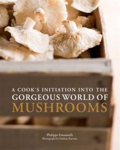 Cover Cook's Initiation into the Gorgeous World of Mushrooms (eBook, PDF)