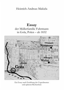Essay der Müllerfamilie Fuhrmann in Gola, Polen - ab 1832 (eBook, ePUB)