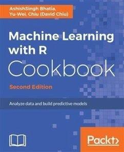 Machine Learning with R Cookbook - Second Edition (eBook, PDF) - Bhatia, Ashishsingh