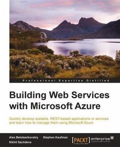 Building Web Services with Microsoft Azure (eBook, PDF) - Belotserkovskiy, Alex