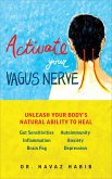 Activate Your Vagus Nerve (eBook, ePUB) Activate Your Vagus Nerve (eBook, ePUB)