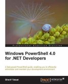 Windows PowerShell 4.0 for .NET Developers (eBook, PDF) Windows PowerShell 4.0 for .NET Developers (eBook, PDF)