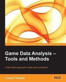 Game Data Analysis - Tools and Methods (eBook, PDF)