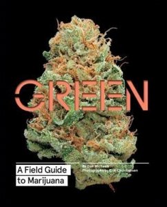 Green: A Field Guide to Marijuana (eBook, PDF) - Michaels, Dan