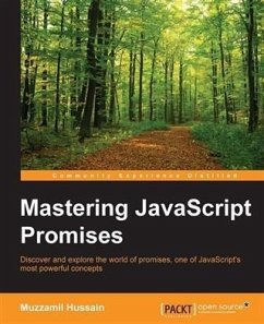 Mastering JavaScript Promises (eBook, PDF) - Hussain, Muzzamil