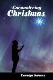 Encountering Christmas (eBook, ePUB)