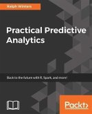 Practical Predictive Analytics (eBook, PDF)